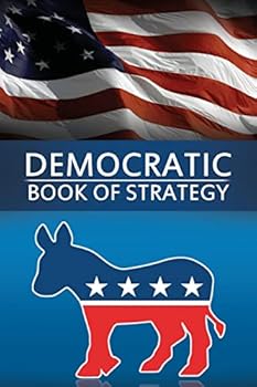 Paperback Democratic Book of Strategy Book