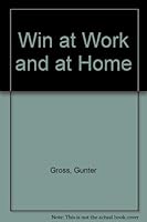 Win at Work and at Home! (Director Book Series) 1870555503 Book Cover