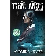 Thin, and I Audiolibro Por Andrijka Keller arte de portada