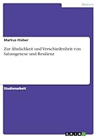 Zur �hnlichkeit und Verschiedenheit von Salutogenese und Resilienz 366802913X Book Cover