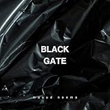  BLACK GATE