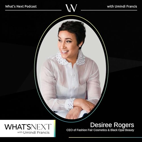 『Redefining the beauty industry with Desiree Rogers』のカバーアート
