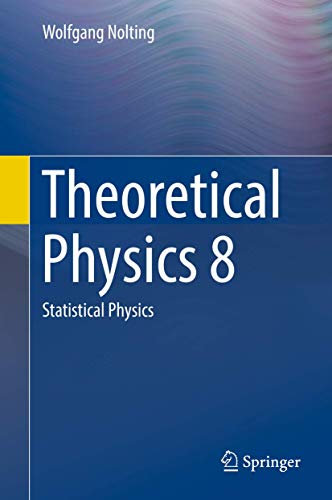 Theoretical Physics: Statistical Physics (8) view 2