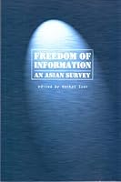 Freedom of Information : An Asian Survey 9971905906 Book Cover