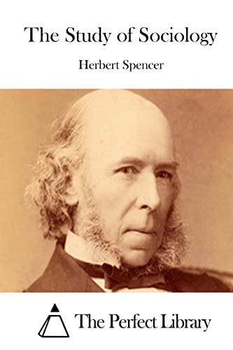 The Study of Sociology (Perfect Library)