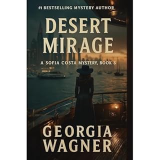 Desert Mirage: Sofia Costa Mysteries Book 3 Audiolibro Por Georgia Wagner arte de portada