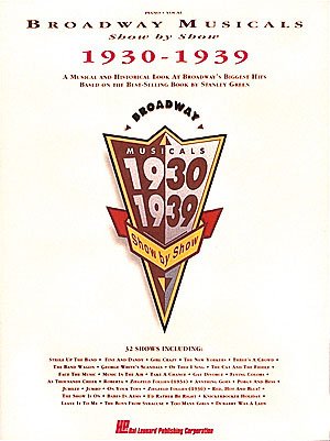 Broadway Musicals Show By Show 1930-1939      Paperback – January 1, 1992