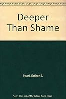 Deeper Than Shame 0515055336 Book Cover