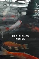 Red fishes notes: Aquarium series 1707026696 Book Cover