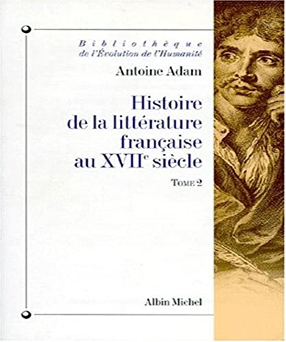 Albin Michel - Histoire de la littérature française au XVIIe siècle, tome 2