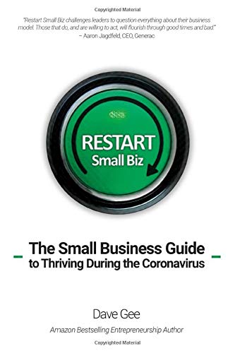 Restart Small Biz: The Small Business Guide to Thriving During the Coronavirus (2)