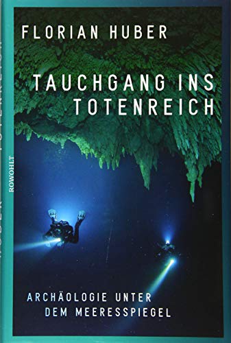 Tauchgang ins Totenreich: Archäologie unter dem Meeresspiegel Tauchgang ins Totenreich: Archäologie unter dem Meeresspiegel