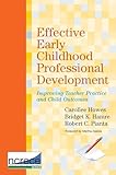 Effective Early Childhood Professional Development: Improving Teacher Practice and Child Outcomes (NCRECE)