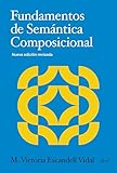  Fundamentos de semántica composicional (Ariel Ciencias Sociales) (Spanish Edition)