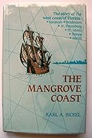 The mangrove coast: The story of the west coast of Florida B0007FEC0C Book Cover