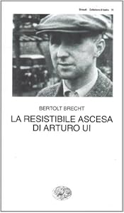 Vedi scheda su Amazon La resistibile ascesa di Arturo Ui