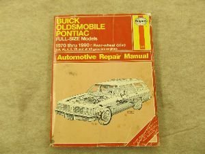 Buy Buick, Oldsmobile, Pontiac Full-sized Models 1970-90 Rear Wheel Drive Owner's Workshop Manual — BookShops.in