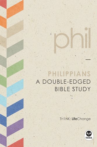 Philippians: A Double-Edged Bible Study (LifeChange Book 7)