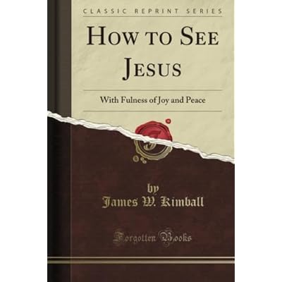 How to See Jesus
