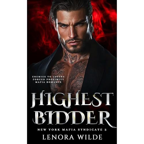 Highest Bidder (Authored by Lenora Wilde)
