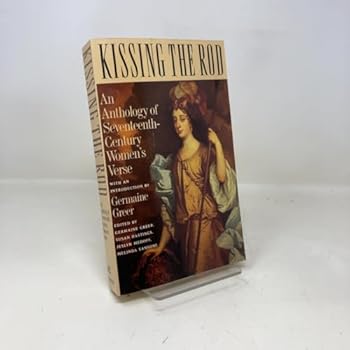 Paperback Kissing the Rod: An Anthology of 17th-Century Women's Verse Book