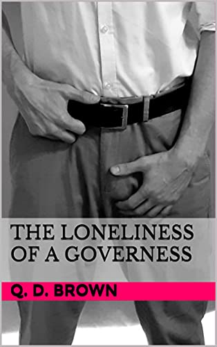 The Loneliness of a Governess