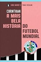 Corinthian - A Mais Bela História do Futebol Mundial 650024222X Book Cover