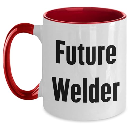 Welder Two Tone Coffee Mug - Future Welder Quotes - Valentine's Unique Gift for Men, Women, Friends, Coworkers, Family