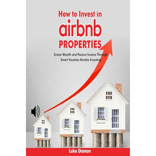 How to Invest in Airbnb Properties Audiolibro Por Luke Damon arte de portada