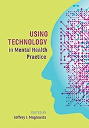 Using Technology in Mental Health Practice