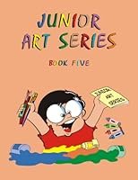 Junior Art Series - Book Five 9698498214 Book Cover