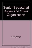 Senior Secretarial Duties and Office Organization 0273025597 Book Cover