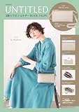 UNTITLED 3層スマホショルダーBOOK TAUPE (宝島社ブランドムック)