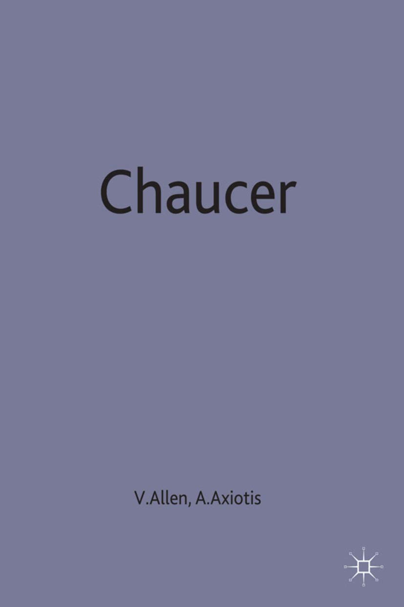 Chaucer: Contemporary Critical Essays: 146 (New Casebooks)