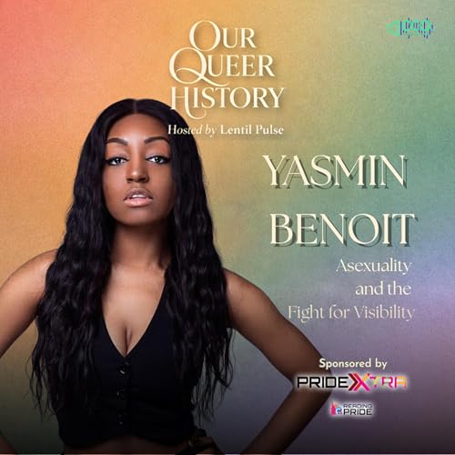 Yasmin Benoit - Asexuality and the Fight for Visibility