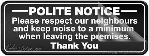 Respect Our Neighbours Reminder Sign, 3 x 10 Inch Acrylic