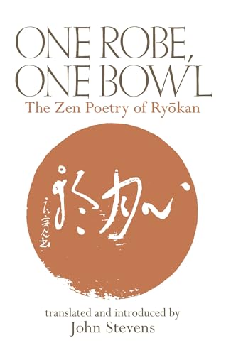 Buy One Robe, One Bowl: The Zen Poetry of Ryokan — BookShops.in