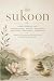 Sukoon: Spiritual Wellness Journal - A daily journal for manifestation, mantra, meditation, gratitude, forgiveness and inner peace