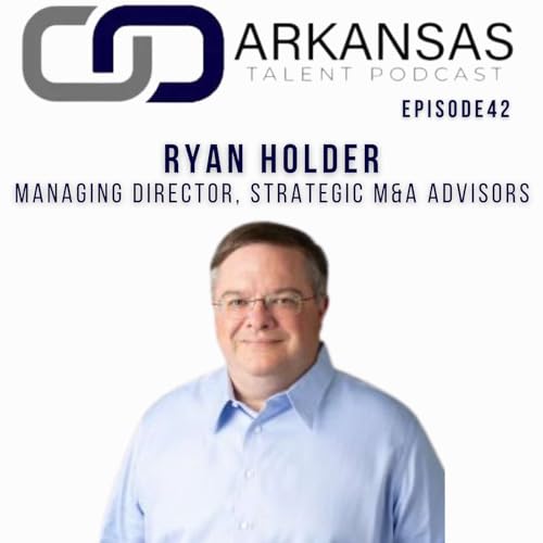 Ep. 42-Ryan Holder: Importance of Teams for M&A & Company Valuation Podcast Por  arte de portada