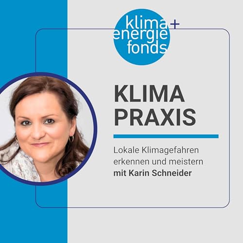 Klima Praxis &ndash; Lokale Klimagefahren erkennen und meistern