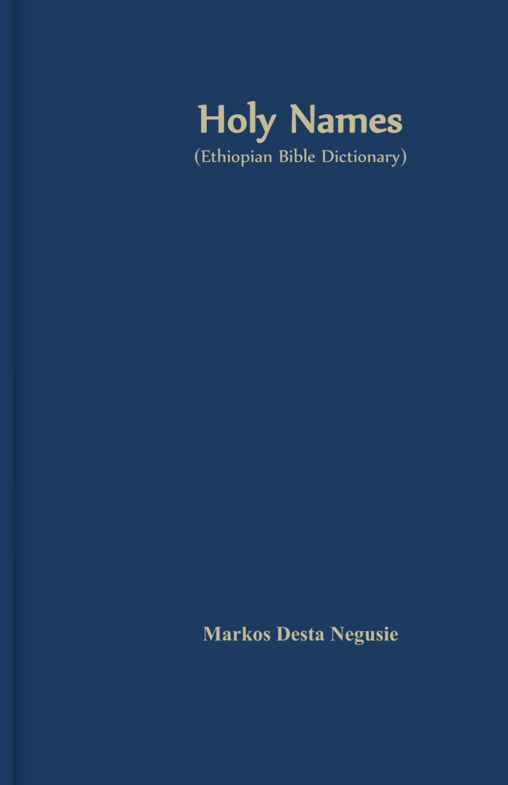 Holy Names: Ethiopian Bible Dictionary
