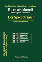 Russisch Aktuell / Der Sprechtrainer. Alltagsdialoge Mit Standardredewendungen: Erklart - Geubt - Beherrscht 3447051485 Book Cover