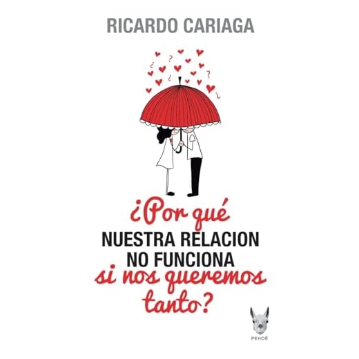 Por qué nuestra relación no funciona si nos queremos tanto?