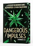 The Naturals: The Naturals: Dangerous Impulses, Book 5: cold cases get hot in the unputdownable mystery series from the bestselling author of The Inheritance Games