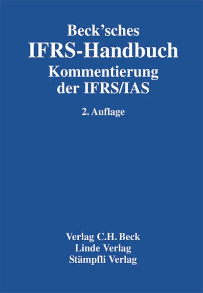 Beck'sches IFRS-Handbuch: Kommentierung der IFRS/IAS