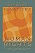 Human Rights as Politics and Idolatry (The University Center for Human Values Series Book 39)