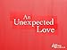 An Unexpected Love