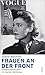 Produktbild Frauen an der Front: Kriegsreporterinnen im Zweiten Weltkrieg