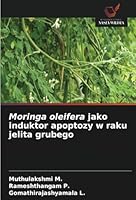 Moringa oleifera jako induktor apoptozy w raku jelita grubego 6208702402 Book Cover