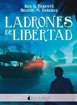 Paperback Ladrones de libertad [Spanish] Book